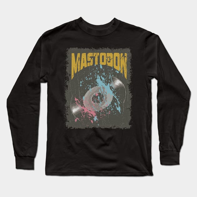 Mastodon Vintage Vynil Long Sleeve T-Shirt by K.P.L.D.S.G.N